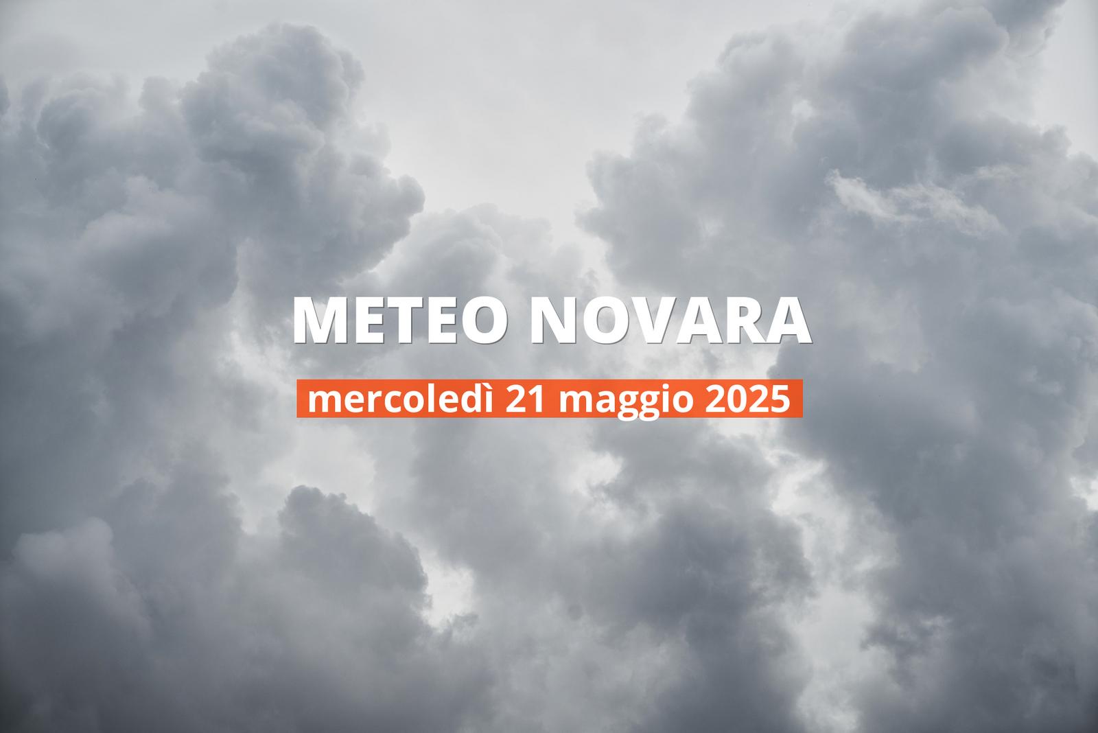 Previsioni meteo per Novara oggi, 21 maggio 2025: nuvoloso
