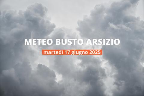 Previsioni meteo per Busto Arsizio oggi, 17 giugno 2025: nuvoloso