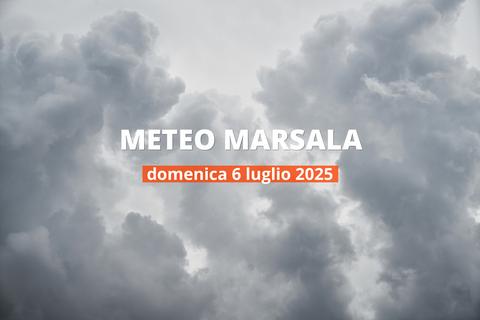 Previsioni del tempo a Marsala per il 6 luglio 2025: nebbia