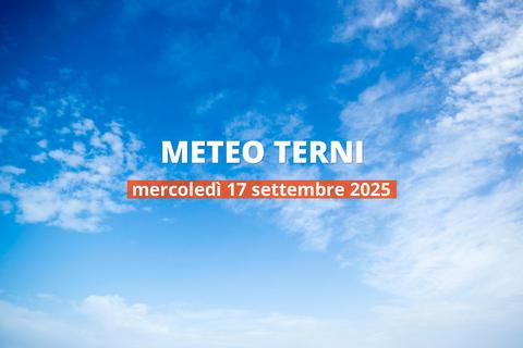 Previsioni del tempo a Terni per il 17 settembre 2025: parzialmente nuvoloso