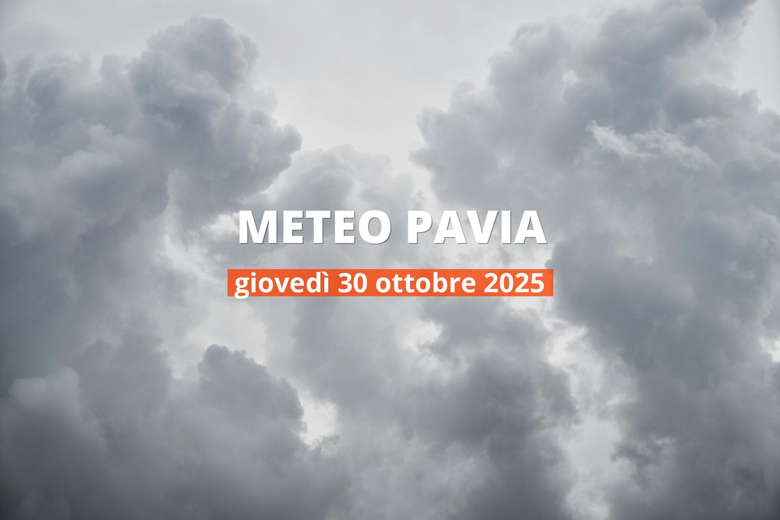 Meteo di oggi a Pavia: panoramica della giornata, 30 ottobre 2025