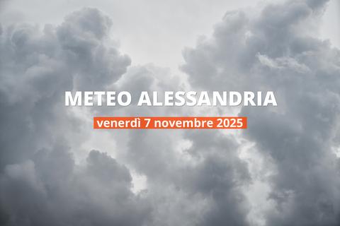 Meteo di oggi ad Alessandria: panoramica della giornata, 7 novembre 2025