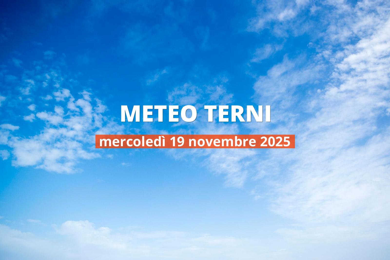 Che tempo farà a Terni mercoledì 19 novembre 2025?