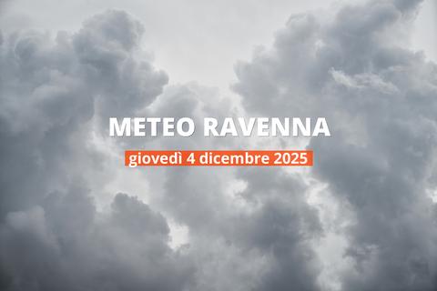 Che tempo farà a Ravenna giovedì 4 dicembre 2025?