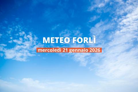 Meteo di oggi a Forlì: temperature e precipitazioni, 21 gennaio 2026