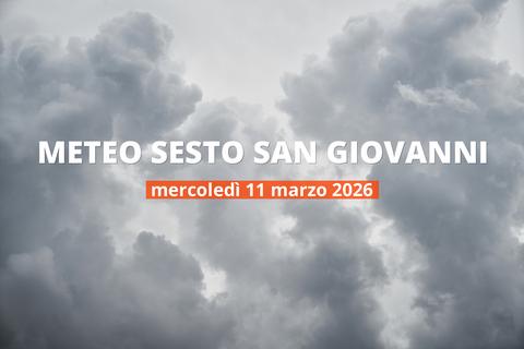 Sesto San Giovanni: piove oggi? Temperature e precipitazioni, 11 marzo 2026