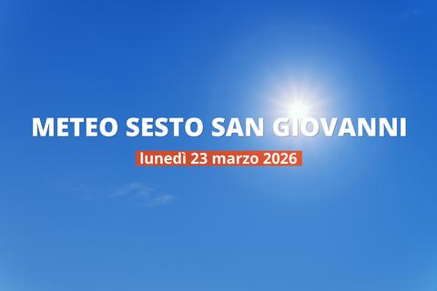 Meteo di oggi a Sesto San Giovanni: panoramica della giornata, 23 marzo 2026