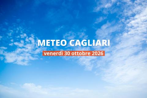 Cagliari: piove oggi? Temperature e precipitazioni, 30 ottobre 2026