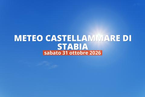 Che tempo farà a Castellammare di Stabia sabato 31 ottobre 2026?