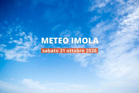 Che tempo farà a Imola sabato 31 ottobre 2026?